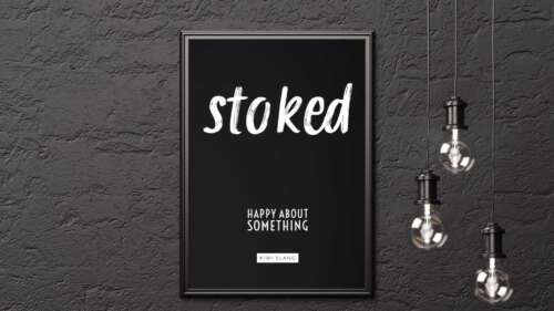 Kiwi Slang Stoked