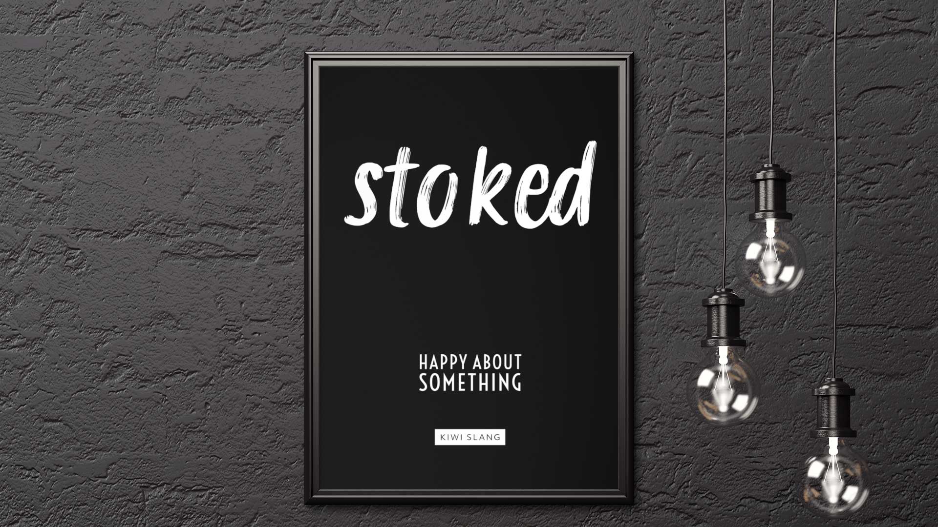 Meaning of Stoked - Original Kiwi Slang Terms & Definitions.